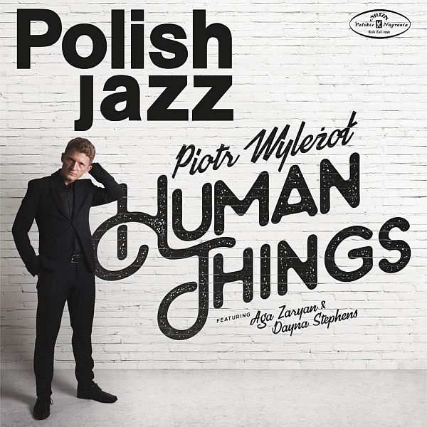 https://www.discogs.com/release/11861364-Piotr-Wyle%C5%BCo%C5%82-Human-Things