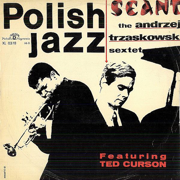 https://www.discogs.com/release/2074350-The-Andrzej-Trzaskowski-Sextet-Featuring-Ted-Curson-Seant