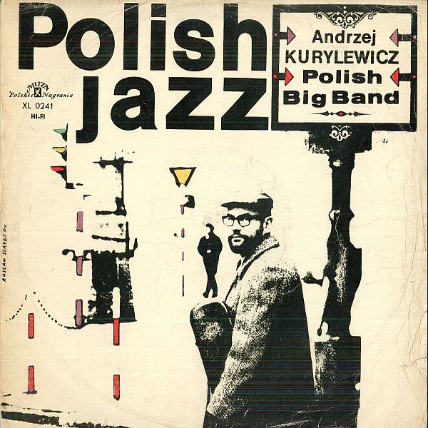 https://www.discogs.com/release/2183311-Andrzej-Kurylewicz-Polish-Radio-Big-Band