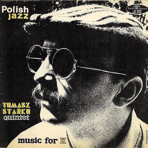https://www.discogs.com/release/519589-Tomasz-Sta%C5%84ko-Quintet-Music-For-K