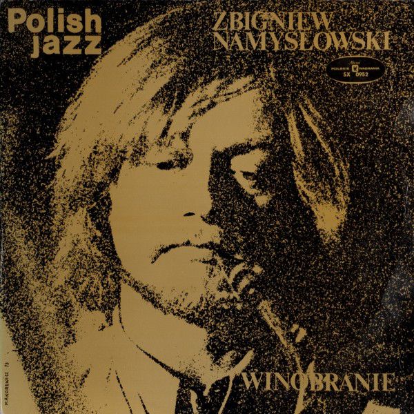 https://www.discogs.com/release/4353340-Zbigniew-Namys%C5%82owski-Winobranie