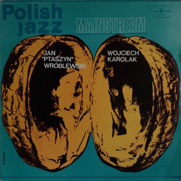https://www.discogs.com/master/272782-Jan-Ptaszyn-Wr%C3%B3blewski-Wojciech-Karolak-Mainstream