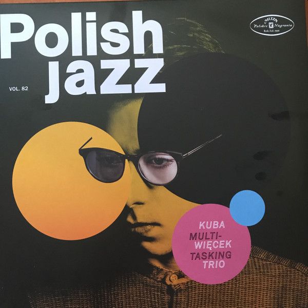 https://www.discogs.com/release/23020409-Kuba-Wi%C4%99cek-Trio-Multitasking