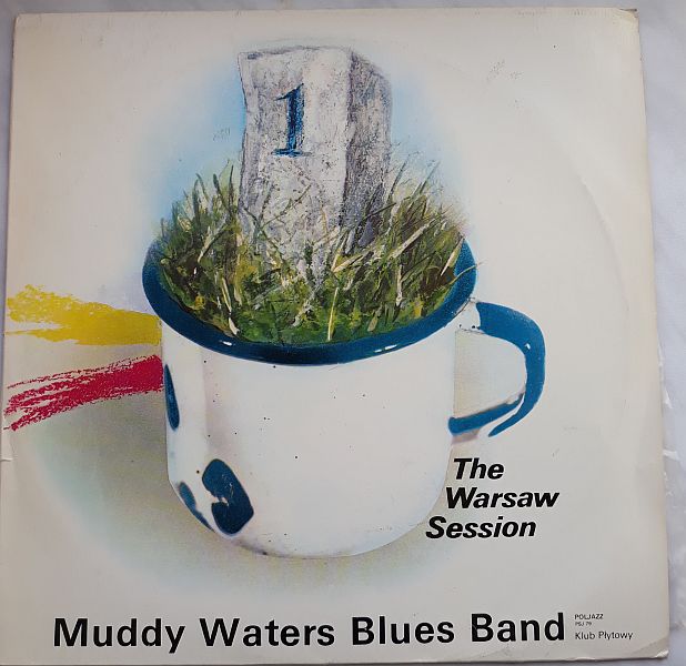 https://www.discogs.com/release/8416263-Muddy-Waters-Blues-Band-The-Warsaw-Session-1