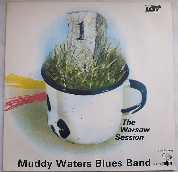 https://www.discogs.com/release/8775550-Muddy-Waters-Blues-Band-The-Warsaw-Session-1