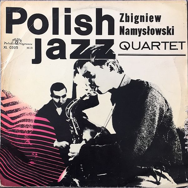 https://www.discogs.com/release/10705097-Zbigniew-Namys%C5%82owski-Quartet-Polish-Jazz-6