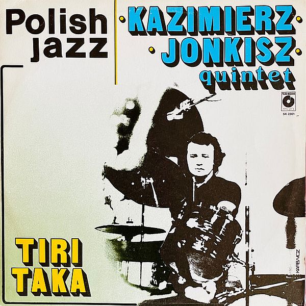 https://www.discogs.com/release/11821815-Kazimierz-Jonkisz-Quintet-Tiritaka