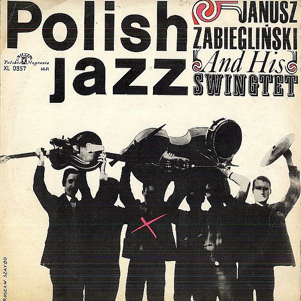 https://www.discogs.com/release/8037471-Janusz-Zabiegli%C5%84ski-And-His-Swingtet-Janusz-Zabiegli%C5%84ski-And-His-Swingtet