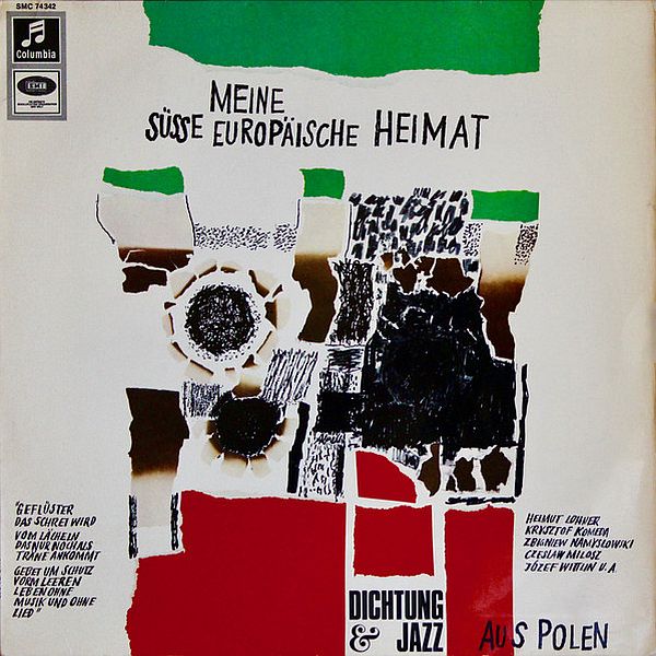https://www.discogs.com/release/6634369-Krzysztof-Komeda-Meine-S%C3%BCsse-Europ%C3%A4ische-Heimat-Dichtung-Und-Jazz-Aus-Polen