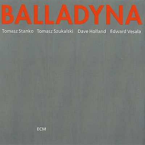 https://www.discogs.com/release/13703863-Tomasz-Stanko-Tomasz-Szukalski-Dave-Holland-Edward-Vesala-Balladyna
