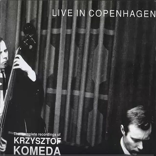https://www.discogs.com/release/4517662-Krzysztof-Komeda-Live-In-Copenhagen-