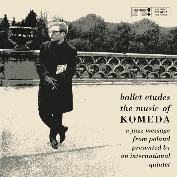https://www.discogs.com/release/29740213-Komeda-Ballet-Etudes-The-Music-Of-Komeda-A-Jazz-Message-From-Poland-Presented-By-An-International-Qu