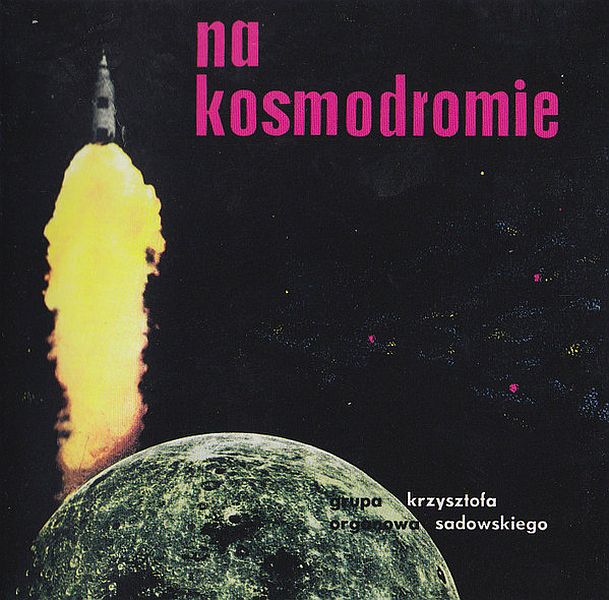 https://www.discogs.com/release/7419067-Grupa-Organowa-Krzysztofa-Sadowskiego-Na-Kosmodromie