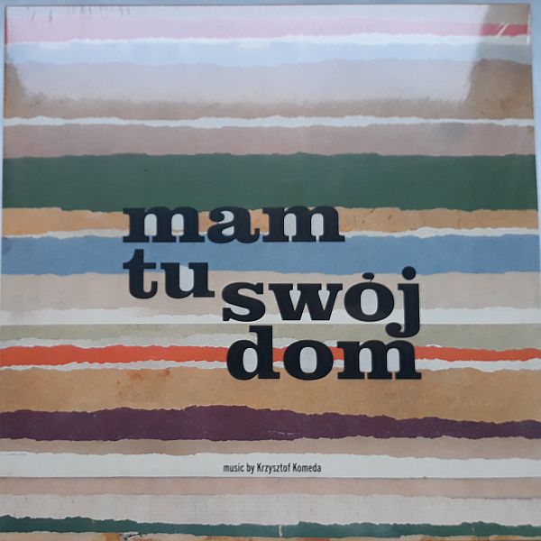 https://www.discogs.com/release/21435403-Krzysztof-Komeda-Mam-Tu-Sw%C3%B3j-Dom
