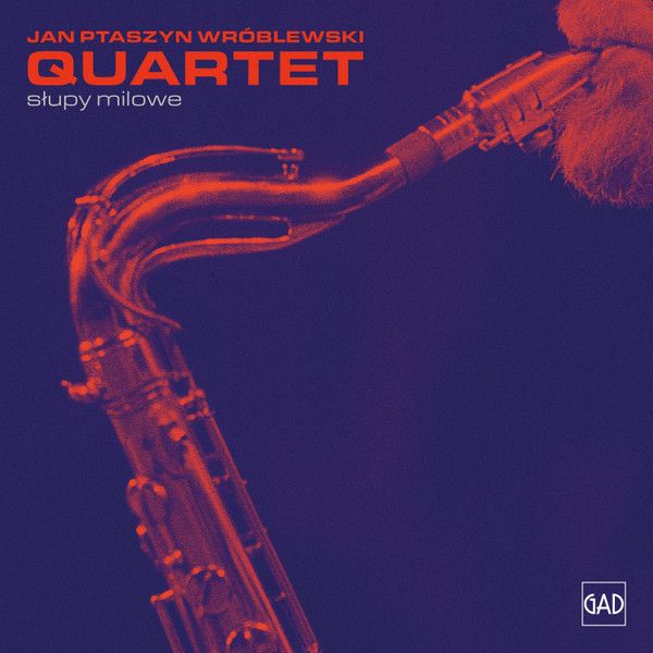 https://www.discogs.com/release/17600593-Jan-Ptaszyn-Wr%C3%B3blewski-Quartet-S%C5%82upy-Milowe