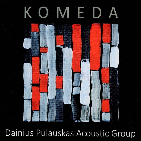 https://jazz.pl/dainius-pulauskas-acoustic-group-komeda-vilnus-jazz-records-2022/