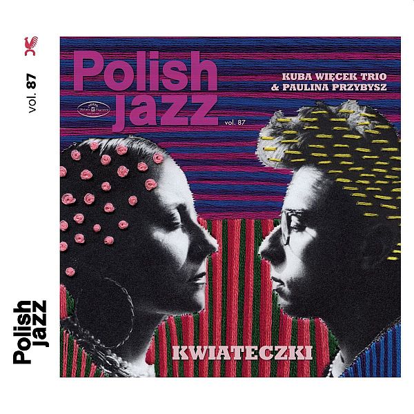 https://www.discogs.com/release/21309598-Kuba-Wi%C4%99cek-Trio-Paulina-Przybysz-Kwiateczki