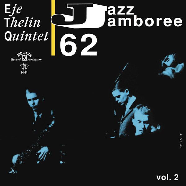 https://www.discogs.com/release/7187346-Eje-Thelin-Quintet-Jazz-Jamboree-62-Vol-2