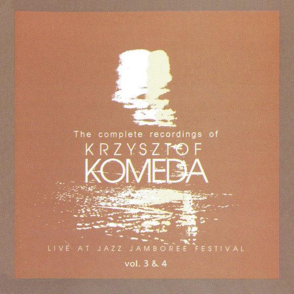 https://www.discogs.com/master/943428-Krzysztof-Komeda-Live-At-Jazz-Jamboree-Festival