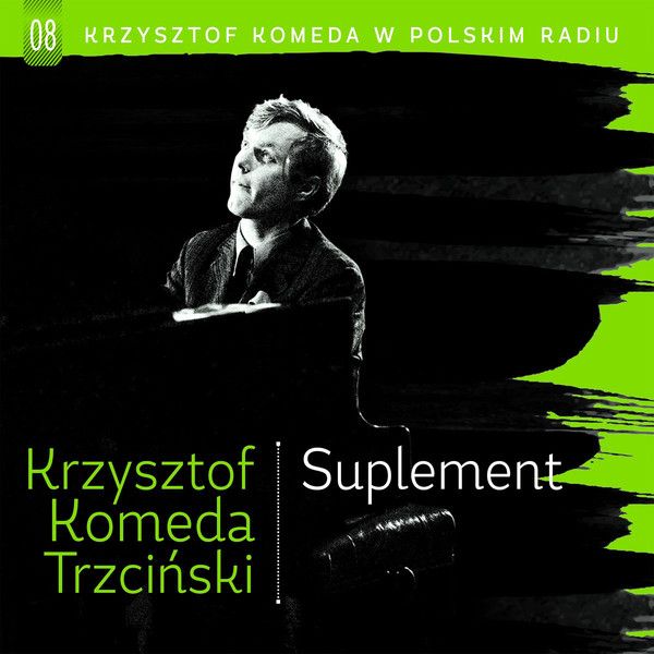 https://www.discogs.com/release/13814541-Krzysztof-Komeda-Trzci%C5%84ski-Suplement