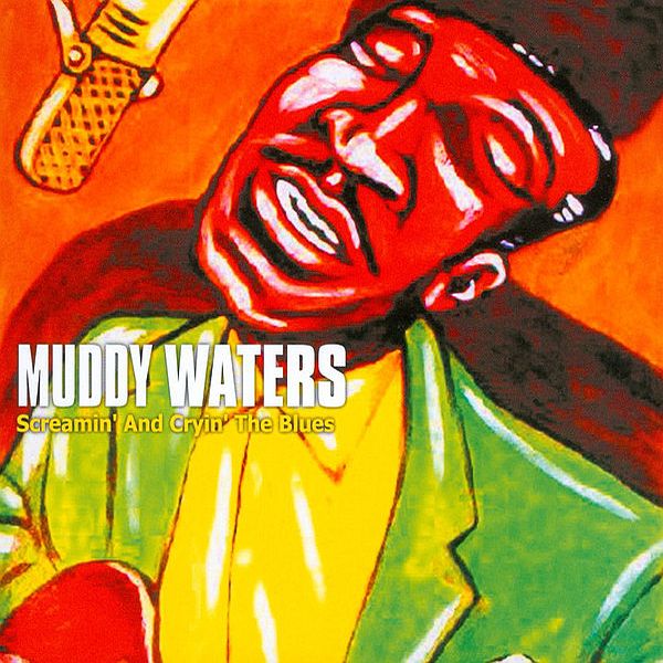 https://www.discogs.com/release/11936887-Muddy-Waters-Screamin-And-Cryin-The-Blues