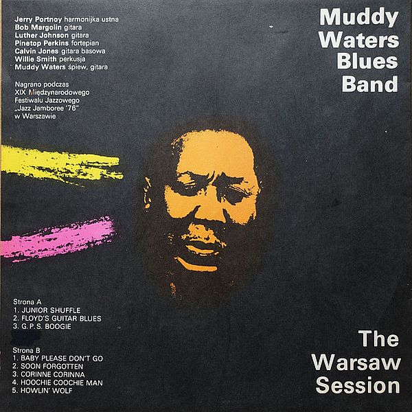 https://www.discogs.com/release/3290759-Muddy-Waters-Blues-Band-The-Warsaw-Session-1
