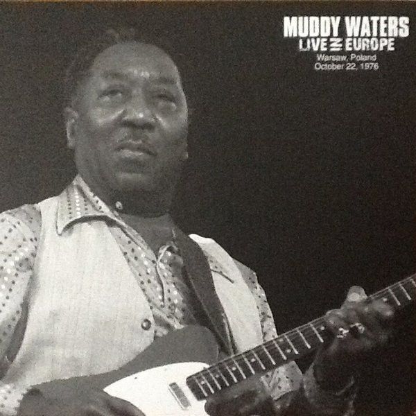 https://www.discogs.com/release/5675334-Muddy-Waters-Live-In-Europe-