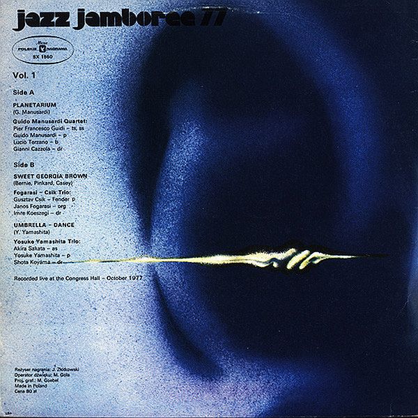 https://www.discogs.com/release/1179450-Guido-Manusardi-Quartet-Fogarasi-Csik-Trio-Yosuke-Yamashita-Trio-Jazz-Jamboree-77-Vol-1