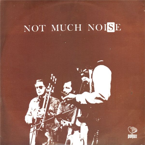 https://www.discogs.com/release/1517668-Not-Much-Noise-Not-Much-Noise