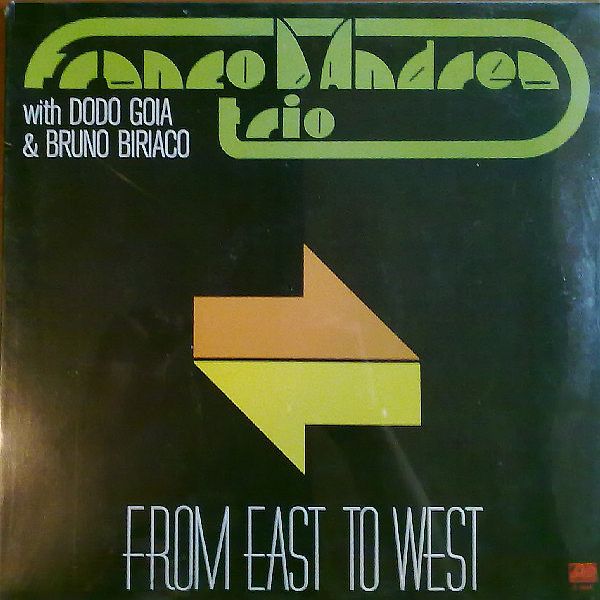 https://www.discogs.com/release/3056887-Franco-DAndrea-Trio-With-Dodo-Goia-Bruno-Biriaco-From-East-To-West