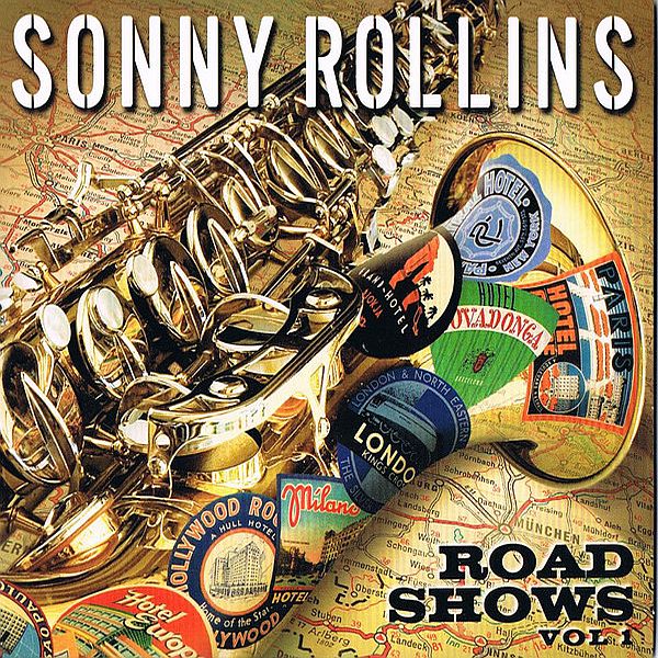 https://www.discogs.com/release/1962902-Sonny-Rollins-Road-Shows-Vol-1