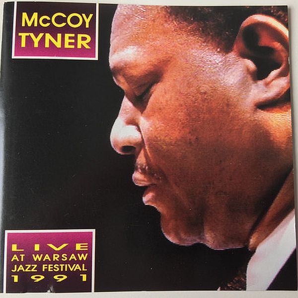 https://www.discogs.com/release/8879781-McCoy-Tyner-Live-At-Warsaw-Jazz-Festival-1991