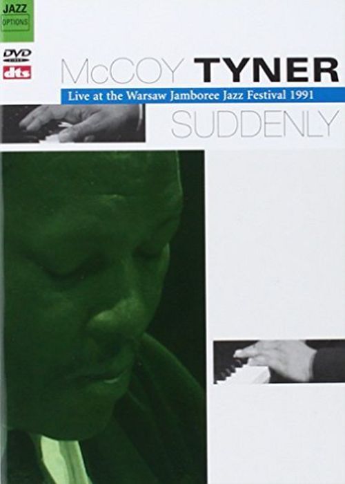https://www.discogs.com/release/21384268-McCoy-Tyner-Suddenly-Live-At-The-Warsaw-Jamboree-Jazz-Festival-1991