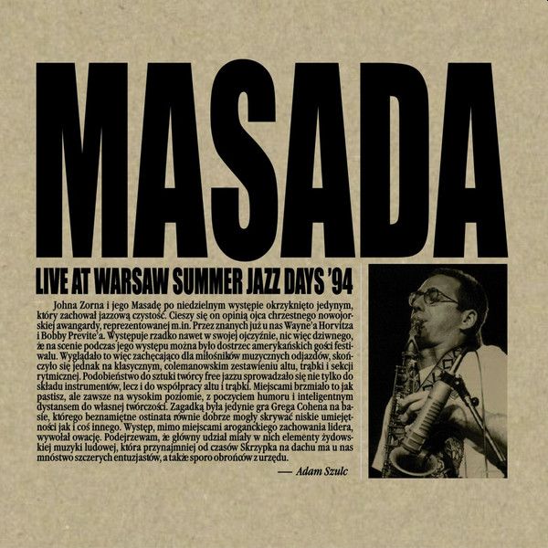 https://www.discogs.com/release/9024419-Masada-Live-At-Warsaw-Summer-Jazz-Days-94