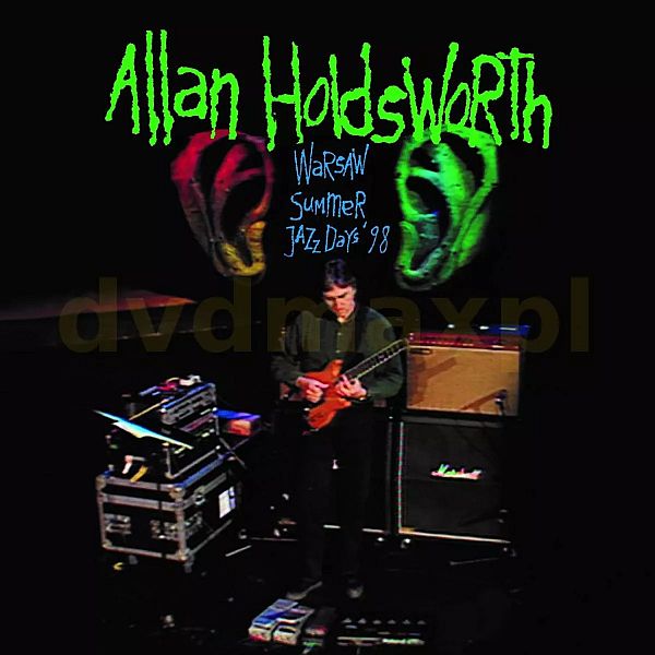 https://www.discogs.com/release/13762206-Allan-Holdsworth-Warsaw-Summer-Jazz-Days-98