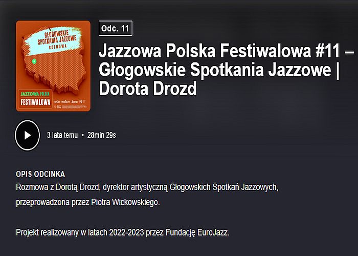 https://podkasty.radiojazz.fm/@polskafestiwalowa/episodes/jazzowa-polska-festiwalowa-11-glogowskie-spotkania-jazzowe-or-dorota-drozd/activity