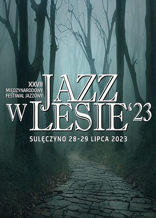 https://jazzforum.com.pl/main/news/jazz-w-lesie-2023