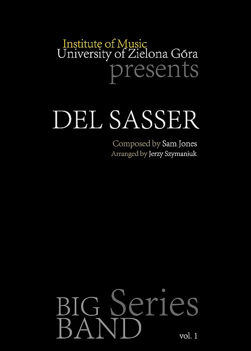 http://katalog.ow.uz.zgora.pl/produkt/institute-of-music-university-of-zielona-gora-presents-del-sasser-big-series-band-vol-1/