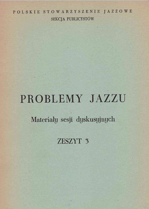 https://polishjazzarch.com/problemy-jazzu.html#lg=1&slide=2