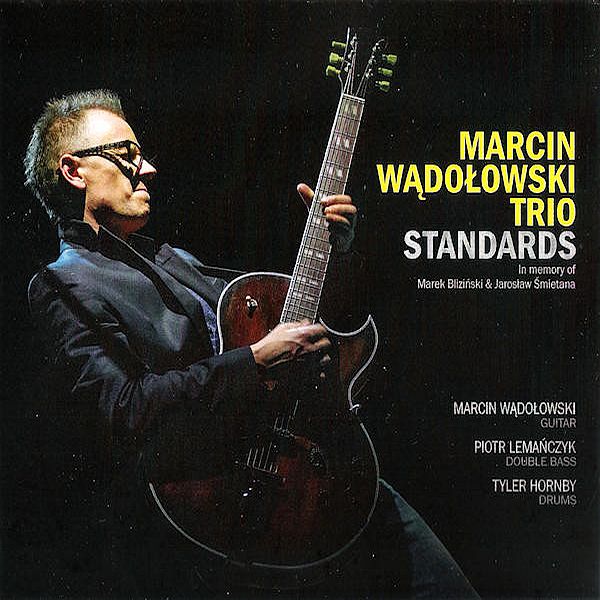 https://www.discogs.com/release/13868177-Marcin-W%C4%85do%C5%82owski-Trio-Standards-In-memory-of-Marek-Blizi%C5%84ski-and-Jaros%C5%82aw-%C5%9Amietana