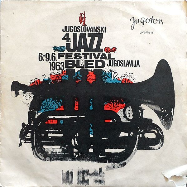 https://www.discogs.com/release/6821031-Various-Jugoslovanski-4-Jazz-Festival-4-%D0%AE%D0%B3%D0%BE%D1%81%D0%BB%D0%B0%D0%B2%D1%81%D0%BA%D0%B8%D0%B9-%D0%A4%D0%B5%D1%81%D1%82%D0%B8%D0%B2%D0%B0%D0%BB%D1%8C-%D0%94%D0%B6%D0%B0%D0%B7%D0%BE%D0%B2%D0%BE%D0%B9-