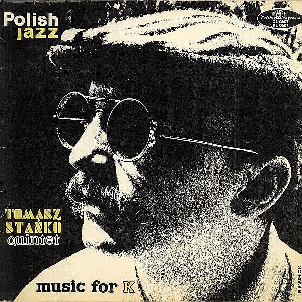 https://www.discogs.com/release/519589-Tomasz-Sta%C5%84ko-Quintet-Music-For-K