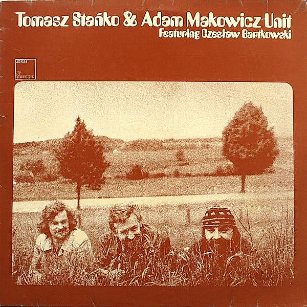 https://www.discogs.com/release/792437-Tomasz-Sta%C5%84ko-Adam-Makowicz-Unit-Tomasz-Sta%C5%84ko-Adam-Makowicz-Unit