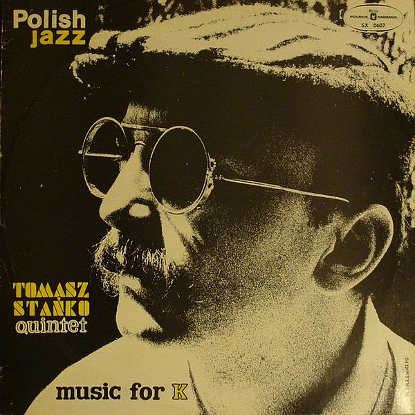 https://www.discogs.com/release/13646916-Tomasz-Sta%C5%84ko-Quintet-Music-For-K