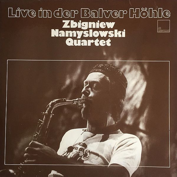 https://www.discogs.com/release/1453340-Zbigniew-Namyslowski-Quartet-Live-In-Der-Balver-H%C3%B6hle