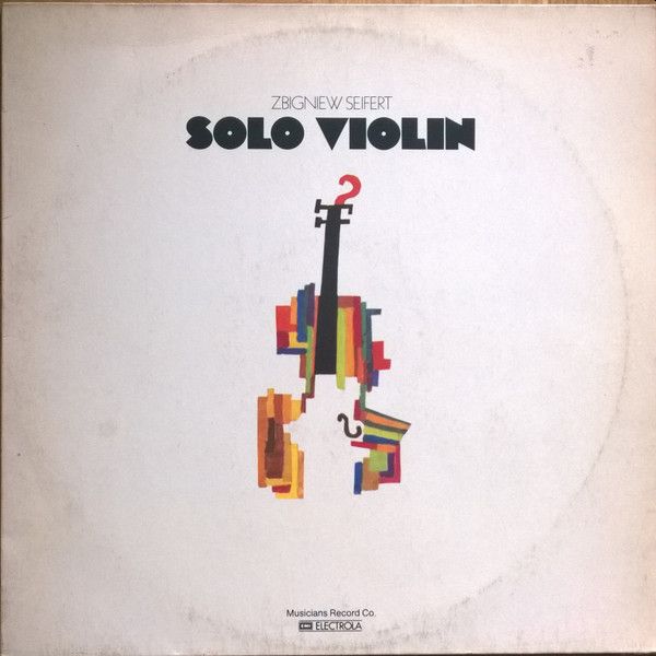 https://www.discogs.com/release/4005184-Zbigniew-Seifert-Solo-Violin