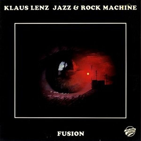 https://www.discogs.com/release/2231496-Klaus-Lenz-Jazz-Rock-Machine-Fusion