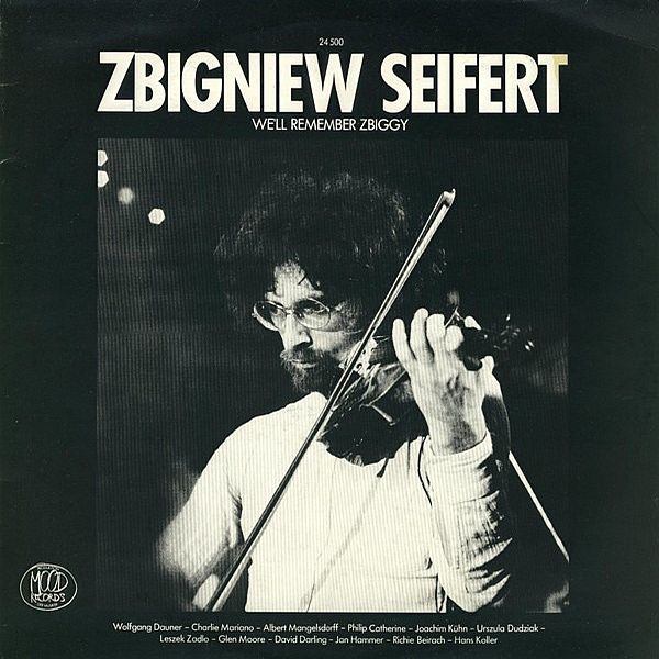 https://www.discogs.com/release/3759744-Zbigniew-Seifert-Well-Remember-Zbiggy