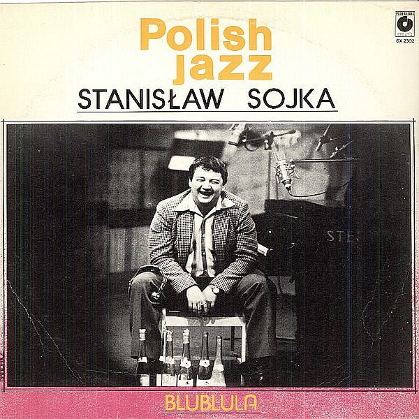 https://www.discogs.com/release/588465-Stanis%C5%82aw-Sojka-Blublula