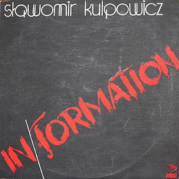 https://www.discogs.com/release/3750580-S%C5%82awomir-Kulpowicz-InFormation